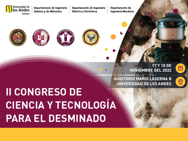 Congreso ciencia tecnología desminado humanitario ingeniería química eléctrica mecánica Uniandes