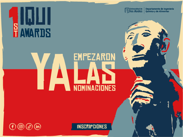 1st IQUI Awards evento para estudiantes de ingeniería química de la universidad de los Andes