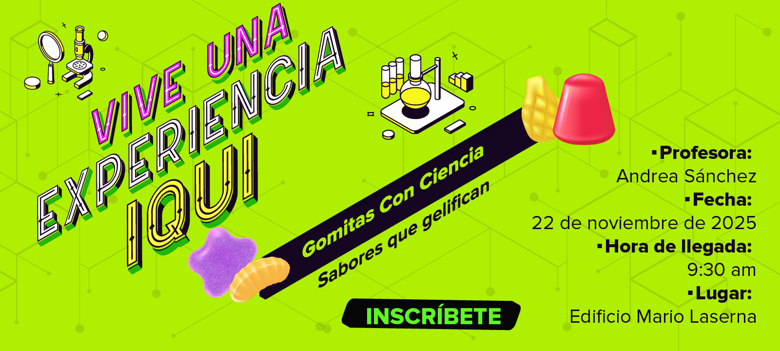 Vive una experiancia IQUI - Gomitas con Ciencia - Andrea Sanchez - Uniandes - Ingeniería Química