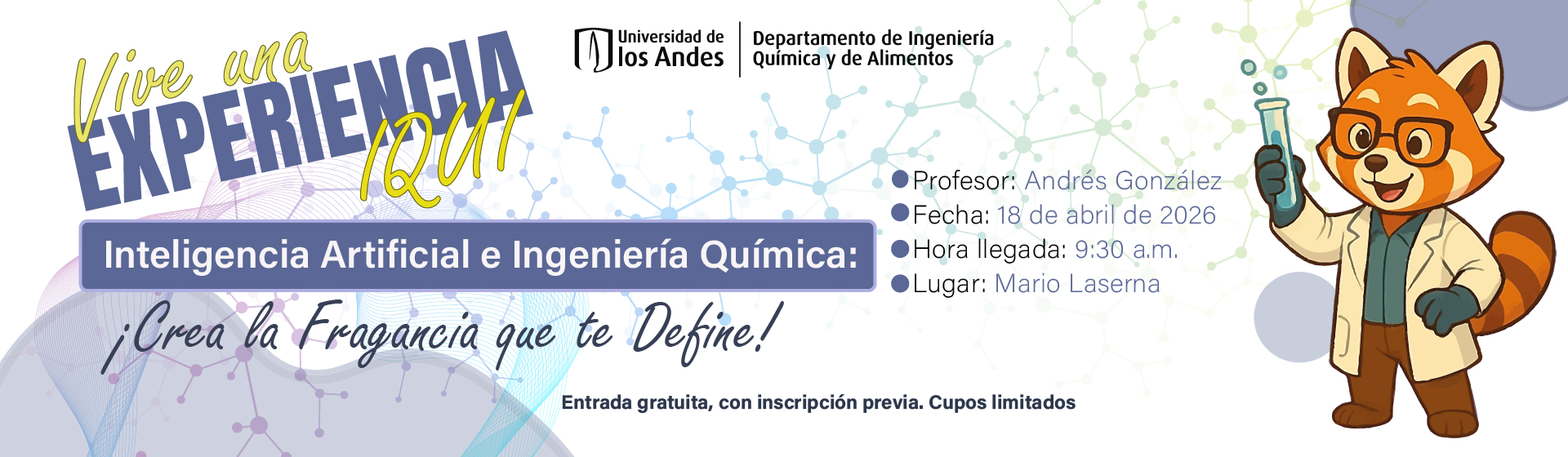 Vive una experiencia IQUI - Uniandes - Inteligencia Artificial e Ingeniería Química: ¡Crea la Fragancia que te Define! Vive una experiencia IQUI - Uniandes - Inteligencia Artificial e Ingeniería Química: ¡Crea la Fragancia que te Define!